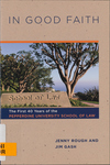 In Good Faith: The First 40 Years of the Pepperdine University School of Law