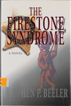 The Firestone Syndrome: A Novel