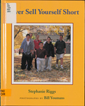 Never Sell Yourself Short