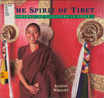 The Spirit of Tibet: Portrait of a Culture in Exile