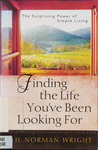 Finding the Life You've Been Looking For