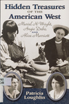 Hidden Treasures of the American West: Muriel H. Wright, Angie Debo, and Alice Marriott