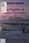 The Warrior of Ephes Dammim: When Teenagers Overcome their Giants
