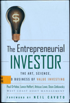 The Entrepreneurial Investor: the Art, Science, and Business of Value Investing by Paul Orfalea