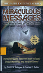 Miraculous Messages: from Noah's Flood to the End Times by David W. Balsiger and Charles E. Sellier