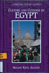 Culture and Customs of Egypt by Molefi Kete Asante