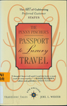 The Penny Pincher's Passport to Luxury Travel by Joel L. Widzer