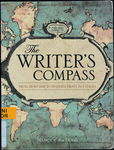 The Writer's Compass: From Story Map to Finished Draft in 7 Stages