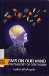 Germs on our mind: the psychology of contagion
