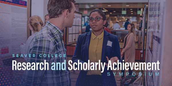 Seaver College Research And Scholarly Achievement Symposium