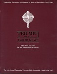 44th Annual Pepperdine Bible Lectureship -- Triumph of the Good News: The Book of Acts for the Twenty-first Century (1987) by Jerry Rushford