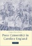 Press Censorship in Caroline England by Cyndia Susan Clegg
