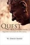 Quest for Distinction: Pepperdine University in the 20th Century by W. David Baird