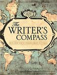 The Writer's Compass: From Story Map to Finished Draft in 7 Stages