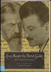 Lewis Mumford and Patrick Geddes: the correspondence by Frank G. Novak, Lewis Mumford, and Patrick G. Sir