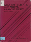 Lawyers, Clients, and Moral Responsibility