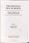 The Essential Bill of Rights: Original Arguments and Fundamental Documents by Gordon Lloyd and Margie Lloyd
