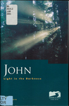 John: Light in the Darkness by D'Esta Love