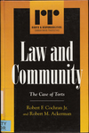Law and Community: the Case of Torts by Robert F. Cochran and Robert M. Ackerman