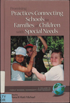Promising Practices Connecting Schools to Families of Children with Special Needs by Diana B. Hiatt-Michael