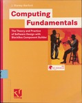 Computing Fundamentals: the Theory and Practice of Software Design with BlackBox Component Builder by J Stanley Warford and Karlheinz Hug