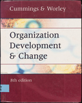 Organization Development and Change by Thomas G. Cummings and Christopher G. Worley