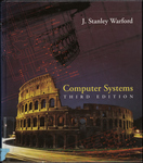 Computer Systems by J Stanley Warford