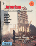 Terrorism, How can Business Continuity Cope?: Initiating Continuity Planning for Terrorism Threats by Robert C. Chandler