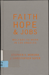 Faith, Hope, and Jobs: Welfare-to-Work in Los Angeles