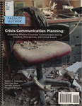 Crisis Communication Planning: Sustaining Effective Corporate Communication During Disasters, Emergencies, and Critical Events by Robert C. Chandler