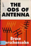 The Gods of Antenna by Bruce Herschensohn