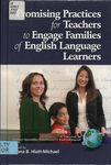 Promising Practices for Teachers to Engage Families of English Language Learners by Diana B. Hiatt-Michael