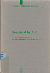 Surprised by God: Praise Responses in the Narrative of Luke-Acts