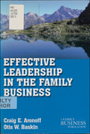 Effective Leadership in the Family Business by Craig E. Aronoff and Otis W. Baskin