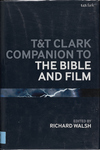 T&T Clark Companion to the Bible and Film