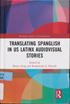 Translating Spanglish in US Latinx Audiovisual Stories by Remy Attig and Roshawnda A. Derrick