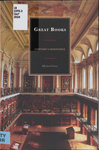 Great Books: Everyone's Inheritance by Michael D. Gose