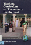 Teaching, Curriculum, and Community Involvement by Diana B. Hiatt-Michael