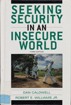 Seeking Security in an Insecure World