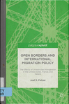 Open Borders and International Migration Policy: the Effects of Unrestricted Immigration in the United States, France, and Ireland