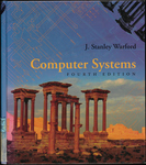 Computer Systems: 4th Edition by J Stanley Warford