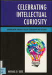 Celebrating Intellectual Curiosity: Kindergarten through College Scholarship and Research