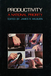 Productivity, a National Priority by James R. Wilburn
