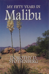 My Fifty Years in Malibu by Dorothy D. Stotsenberg