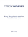 School Safety Legal Anthology by National School Safety Center