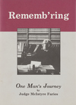 Rememb'ring: One Man's Journey by McIntyre Faries