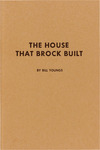 The House That Brock Built